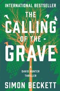 The Calling of the Grave | Simon Beckett | 