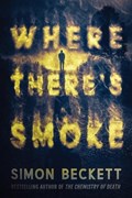 Where There's Smoke | Simon Beckett | 