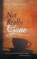 Not Really Gone | Blaire Sharpe | 