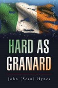 Hard as Granard | John (sean) Hynes | 
