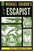 Michael Chabon's The Escapist | Michael Chabon ; Various | 