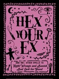 Hex Your Ex | Adams Media | 
