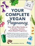 Your Complete Vegan Pregnancy | Reed Mangels | 