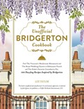 The Unofficial Bridgerton Cookbook | Lex Taylor | 