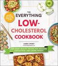 The Everything Low-Cholesterol Cookbook | Laura Livesey | 