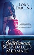 The Gentleman's Scandalous Mermaid | Lora Darling | 