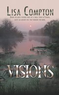 Visions | Lisa Compton | 