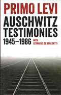 Auschwitz Testimonies | WriterandScientist)Levi;LeonardoDeBenedetti Primo(HolocaustSurvivor | 