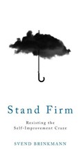 Stand Firm | Svend Brinkmann | 