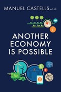 Another Economy is Possible | Berkeley)Castells Manuel(UniversityofCalifornia | 