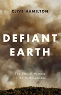 Defiant Earth | Clive Hamilton | 