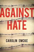 Against Hate | Carolin Emcke | 
