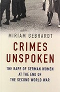 Crimes Unspoken | Miriam Gebhardt | 