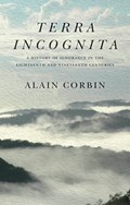 Terra Incognita | Alain (University of Paris I) Corbin | 