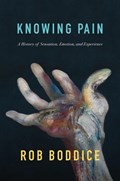 Knowing Pain | Rob Boddice | 