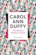 Standing Female Nude | Carol Ann Duffy Dbe | 