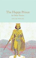 The Happy Prince & Other Stories | Oscar Wilde | 