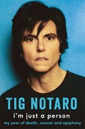Notaro, T: I'm Just a Person | Tig Notaro | 