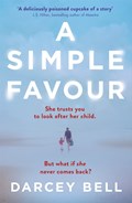 A Simple Favour | Darcey Bell | 