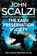 The Kaiju Preservation Society | John Scalzi | 