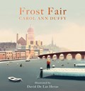 Frost Fair | Carol Ann Duffy Dbe | 