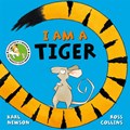 I am a Tiger | Karl Newson | 