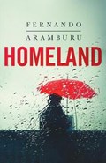 Homeland | Fernando Aramburu | 