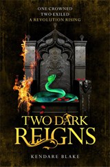 Two Dark Reigns | Kendare Blake | 9781509876495