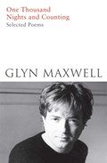One Thousand Nights and Counting | Glyn Maxwell | 