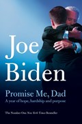 Promise Me, Dad | Joe Biden | 