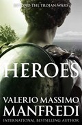 Heroes | Valerio Massimo Manfredi | 