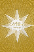 Sincerity | Carol Ann Duffy Dbe | 