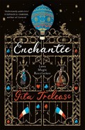 Enchantee | Gita Trelease | 