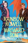 Wayward Son | Rainbow Rowell | 