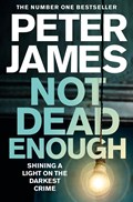 Not Dead Enough | Peter James | 