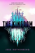 The Kingdom | Jess Rothenberg | 