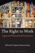 The Right to Work | Virginia Mantouvalou | 