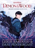 Demon in the Wood | Leigh Bardugo | 