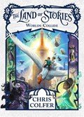 The Land of Stories: Worlds Collide | Chris Colfer | 