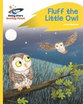 Reading Planet - Fluff the Little Owl - Yellow Plus: Rocket Phonics | Catherine Baker | 