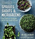 Sprouts, Shoots & Microgreens | Lina Wallentinson | 
