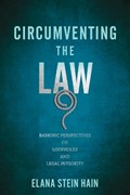 Circumventing the Law | Elana Stein Hain | 