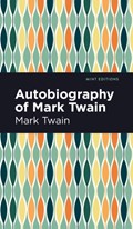 Autobiography of Mark Twain | Mark Twain | 