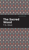 The Sacred Wood | T. S. Eliot | 