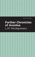 Further Chronicles of Avonlea | L. M. Montgomery | 