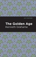 The Golden Age | Kenneth Grahame | 