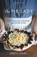 The Pie Lady | Greta Isaac | 