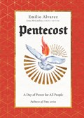 Pentecost – A Day of Power for All People | Emilio Alvarez | 