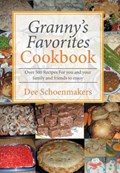 Granny's Favorites Cookbook | Dee Schoenmakers | 