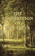 The Enchiridion of Epictetus | Epictetus Epictetus | 